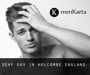 Deaf Gay in Holcombe (England)