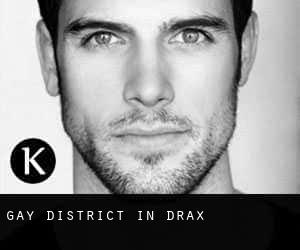Gay District in Drax