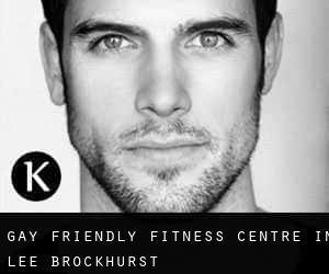 Gay Friendly Fitness Centre in Lee Brockhurst
